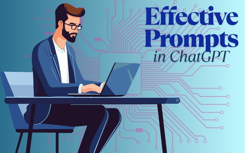 How to Write an Effective Prompt in ChatGPT?